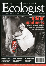 View larger image of cover of issue 2001-06 Cover of Ecologist issue 2001-06